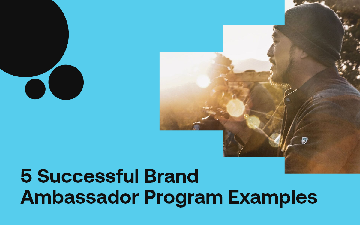 5 Successful Brand Ambassador Program Examples