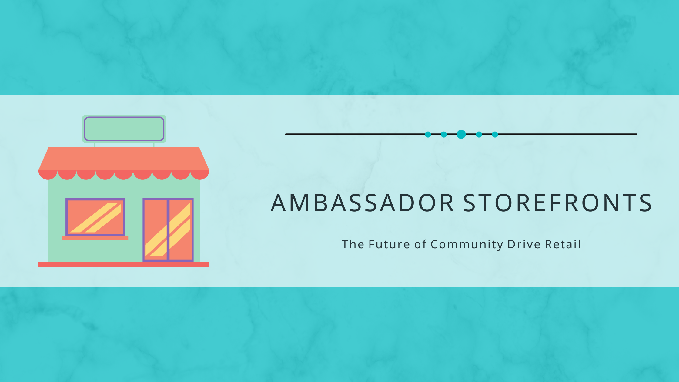 Ambassador Storefronts? The future of community-driven retail